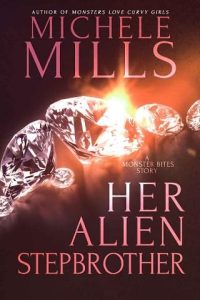 alien stepbrother, michele mills