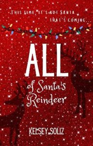 alll santa's reindeer, kelsey soliz
