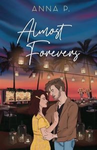 almost forever, anna p