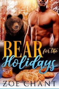 bear for holidays, zoe chant