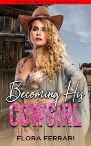 becoming cowgirl, flora ferrari