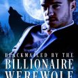 blackmailed werewolf mina carter