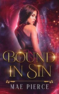 bound in sin, mae pierce