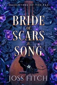 bride scars song, joss fitch