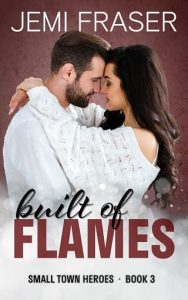 built flames, jemi fraser