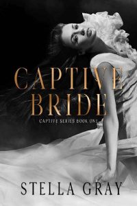 captive bride, stella gray