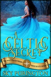 celtic secret, sky purington