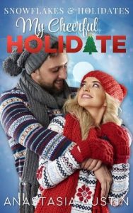 cheerful holidate, anastasia austin