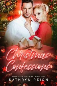 christmas confessions, kathryn reign