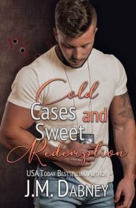 cold cases sweet redemption, jm dabney