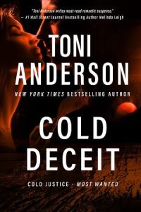 cold deceit, toni anderson