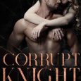 corrupt knight tracy lorraine