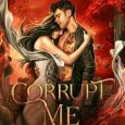 corrupt me everly frost