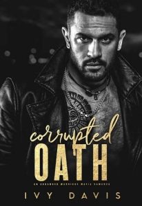 corrupted oath, ivy davis