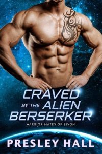craved alien, presley hall