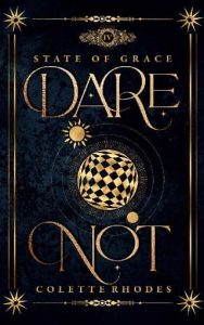 dare not, colette rhodes