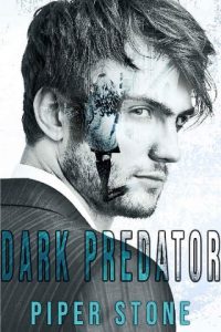 dark predator, piper stone
