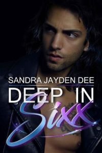 deep sixx, sandra jayden dee
