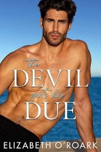 devil gets his due, elizabeth o'roark
