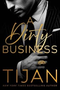 dirty business, tijan