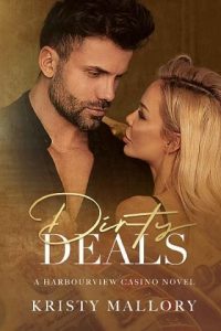 dirty deals, kristy mallory