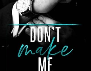 don't make me renee rose