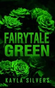 fairytale green, kayla silvers