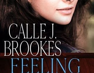 feeking like forever calle j brookes