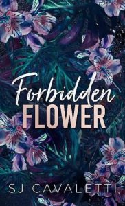 forbidden flower, sj cavaletti