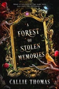 forest memories, callie thomas