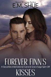 forever kisses, em shue