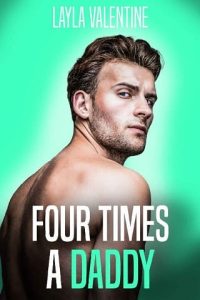 four times, layla valentine