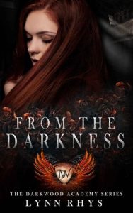 from darkness, lynn rhys
