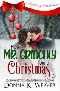 grinchy found christmas, donna k weaver