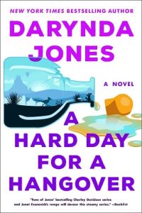 hard day, darynda jones