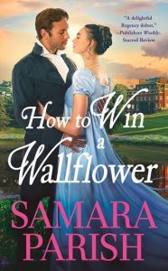 how wallflower, samara parish