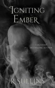 igniting ember, r sullins
