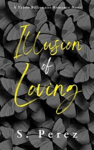 illusion loving, s perez