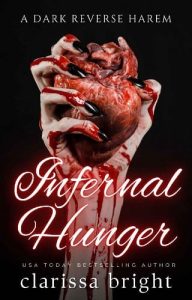 infernal hunger, clarissa bright