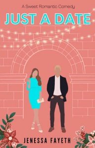 just a date, jenessa fayeth