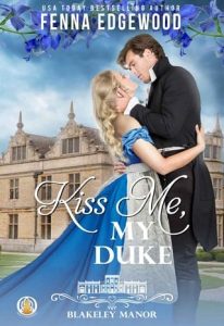 kiss me duke, fenna edgewood
