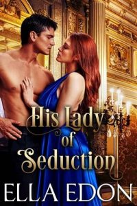 lady seduction, ella edon