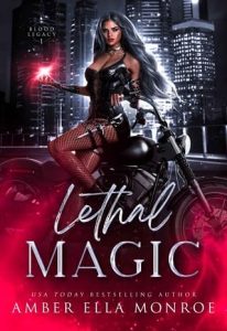 lethal magic, amber ella monroe