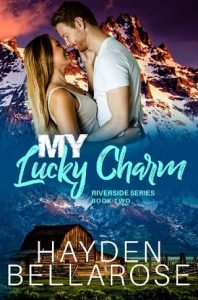 lucky charm, hayden bellarose