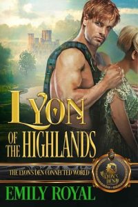 lyon highlands, emily royal