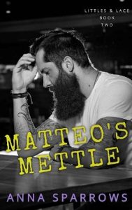 matteo's mettle, anna sparrows