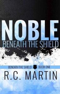 noble beneath, rc martin