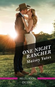 one night rancher, maisey yates