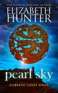 pearl sky, elizabeth hunter