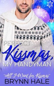perfect kissmas, brynn hale